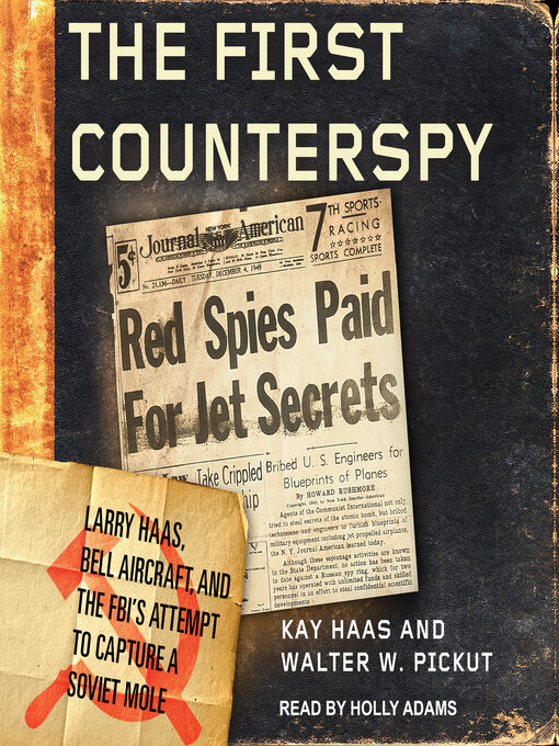 Title details for The First Counterspy by Kay Haas - Available